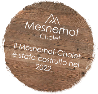 Il Mesnerhof-Chalet è stato costruito nel 2022